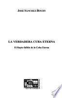 La verdadera Cuba eterna
