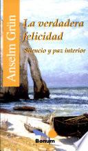 La verdadera felicidad