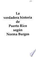 La verdadera historia de Puerto Rico según Norma Burgos