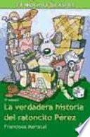 La verdadera historia del ratoncito Pérez