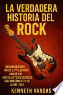 La Verdadera Historia del Rock