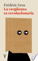 La vergüenza es revolucionaria