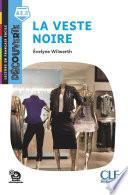 La veste noire - Niveau A2.2 - Lecture Découverte - Ebook
