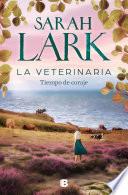 La veterinaria. Tiempo de coraje (La veterinaria 3)