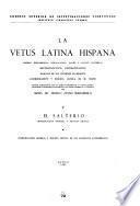 La Vetus Latina hispana: pt.1-3. El salterio