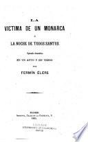 La victima de un monarca ʻo la noche de todos santos
