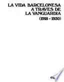 La Vida barcelonesa a través de La Vanguardia: 1918-1930
