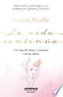 La vida continúa
