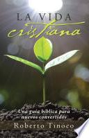 La Vida Cristiana