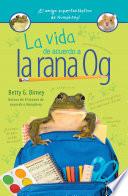 La vida de acuerdo a la rana Og