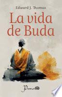 LA VIDA DE BUDA