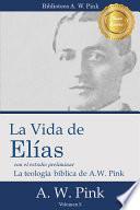 La Vida de Elias