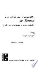 La vida de Lazarillo de Tormes y de sus fortunas y adversidades