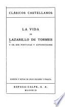 La vida de Lazarillo de Tormes y de sus fortunas y adversidades