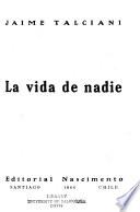 La vida de nadie