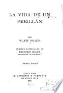 La vida de un perillán