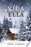 La vida después de ella