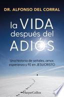 La vida después del adiós