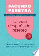 La vida después del reseteo