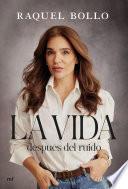 La vida después del ruido