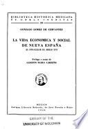 ... La vida económica y social de Nueva España