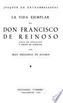 La vida ejemplar de don Francisco de Reinoso, abad de Husillos y obispo de Córdoba