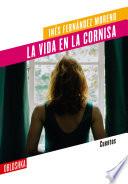 La vida en la cornisa