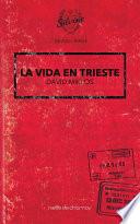 La vida en Trieste