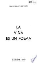 La vida es un poema