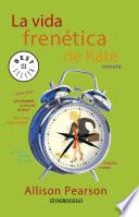 La vida frenética de Kate