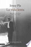 La vida lenta (edició original, en català)
