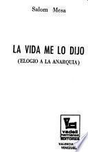La vida me lo dijo