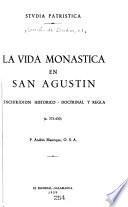 La Vida monastica en san Augustin