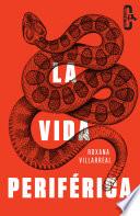 La vida periférica