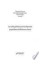 La vida política en los barrios populares de Buenos Aires