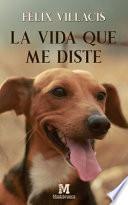 La vida que me diste