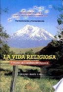 La Vida Religiosa Frent al Cambio de Epoca