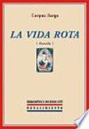 La vida rota