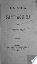 La vida Santiaguina