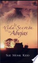La Vida secreta de las abejas
