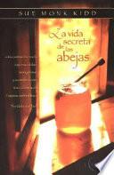 La vida secreta de las abejas