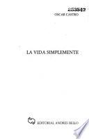 La vida simplemente
