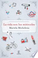 La vida son los miércoles