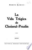 La vida trágica de Choiseul-Praslin