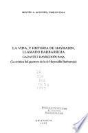 La vida, y historia de Hayradin, llamado Barbarroja