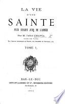 La Vie d'une sainte pour chaque jour de l'année