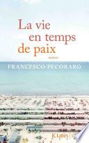 La vie en temps de paix