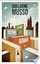 La vie est un roman