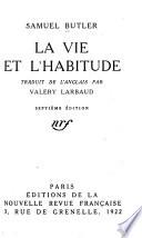 La vie et l'habitude