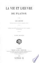 La vie et l'oeuvre de Platon
